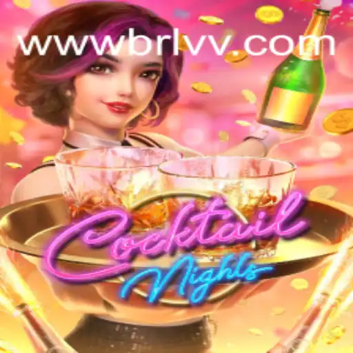 Dive into the Exciting World of CocktailNights and Discover BRLVV.com Oficial Slots Brasil #1