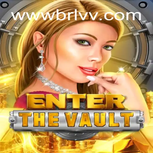 EntertheVault: The Ultimate Online Gaming Experience with BRLVV.com Oficial Slots Brasil #1