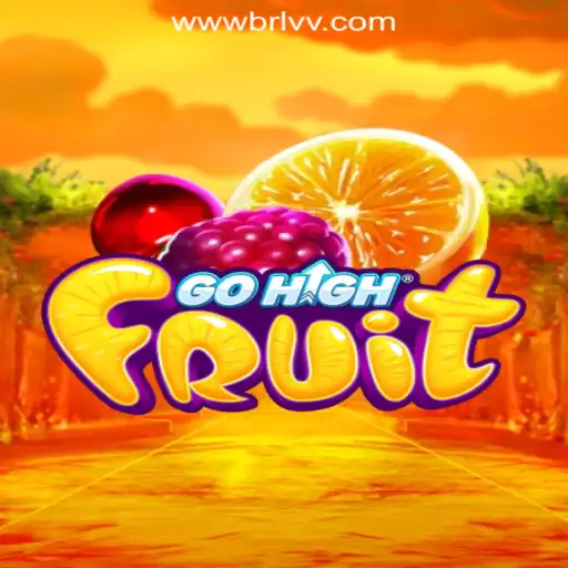 GoHighFruit and BRLVV.com: A New Era in Online Slots